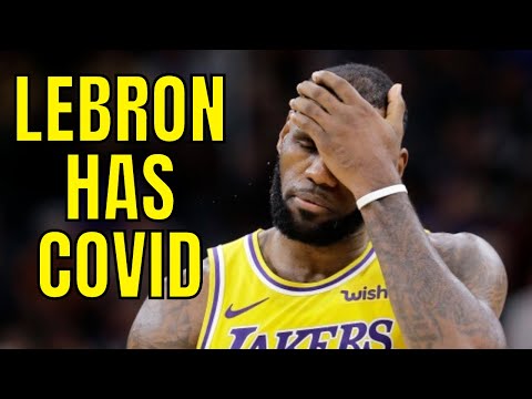 LeBron James Has COVID! | Los Angeles Lakers Star Will Miss AT LEAST 10 Days!