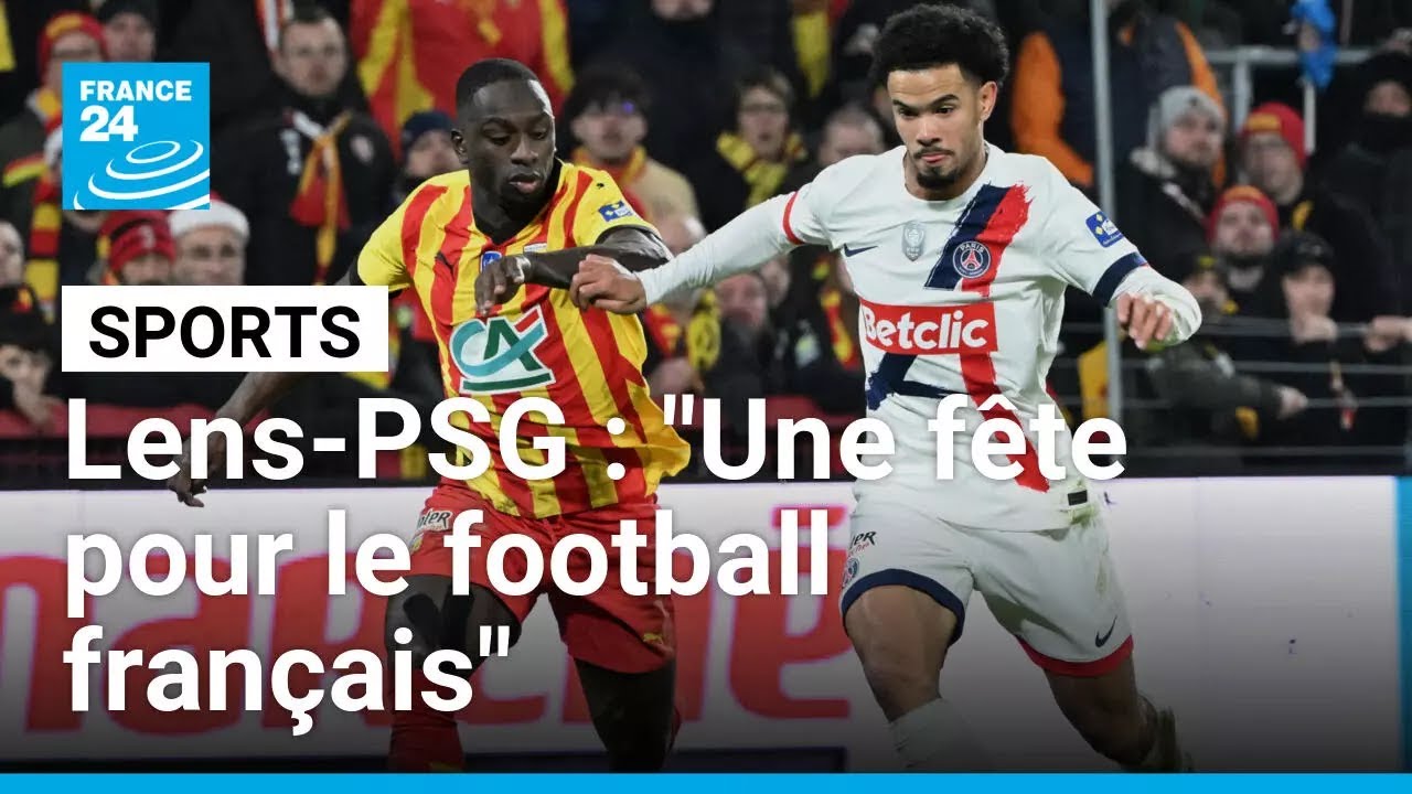 Lens reçoit le Paris Saint-Germain, "une fête pour le football français" • FRANCE 24