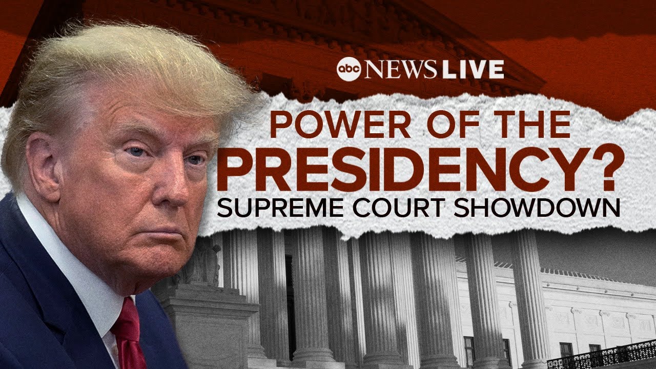 LIVE: Power of the Presidency? Supreme Court hears Trump immunity case