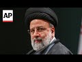 Iran state TV announces deaths of President Raisi, foreign minister in helicopter crash