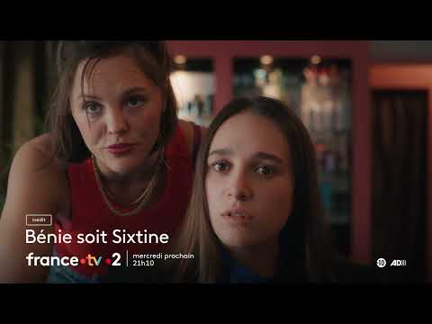 Bénie soit Sixtine'