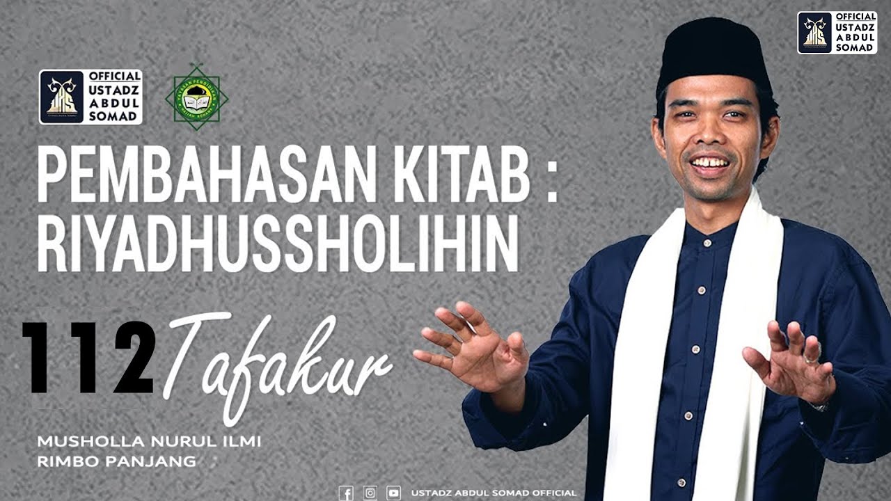 LIVE | NGAJI KITAB RIYADHUSSHOLIHIN 112 "TAFAQUR" | Mushola Nurul Ilmi | Ustadz Abdul Somad