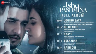 Ishq Pashmina (2022) Hindi Movie All Songs Ft Bhavin Bhanushali & Malti Chahar Video song