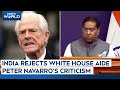 Inaccurate, Misleading...: MEA Rejects Trump-Aide Navarros Claims On India Over Russian Ties