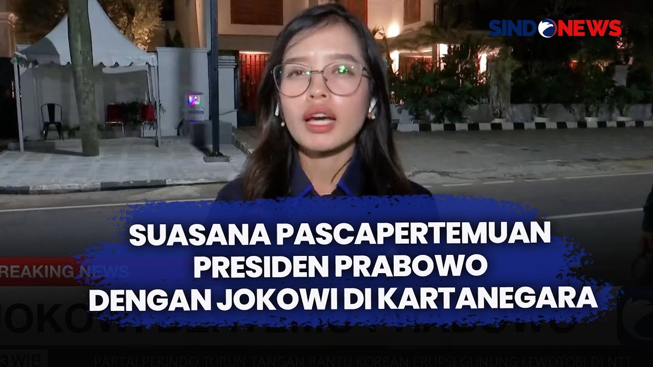 Kondisi Terkini Kartanegara Setelah Pertemuan Presdien Prabowo dan Jokowi - Breaking News 06/12