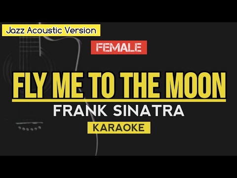 Upload mp3 to YouTube and audio cutter for Fly me to the moon - Frank Sinatra | Jazz Acoustic Version KARAOKE download from Youtube
