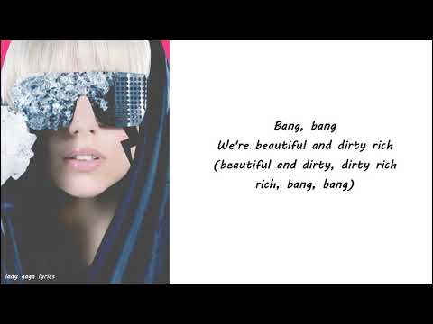 Lady Gaga - Beautiful Dirty Rich Lyrics