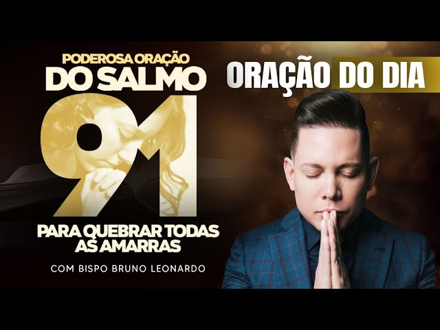 ORAÇÃO DO DIA 29 DE JULHO BISPO BRUNO LEONARDO