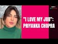 Priyanka Chopra On Straddling Both Hollywood And Bollywood