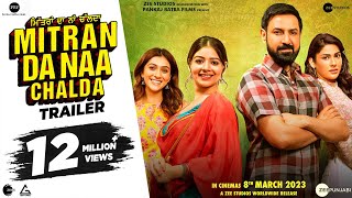 Mitran Da Naa Chalda (2023) Punjabi Movie Trailer Video HD