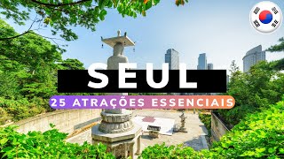 O que fazer em Seul: 25 atrações essenciais (Coreia do Sul)