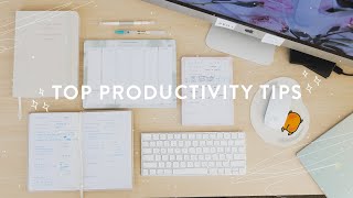 10 Top Tips for *Healthy* Productivity