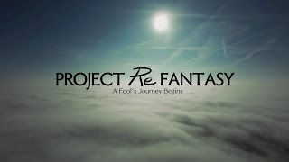 PROJECT Re FANTASY コンセプトビデオ