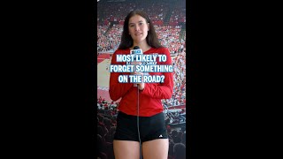 Most Likely to Forget Something on the Road? | Nebraska Volleyball