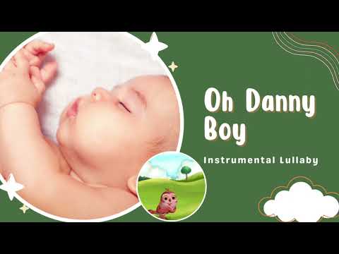 Oh Danny Boy - Traditional Lullaby for Babies and Children (Piano)