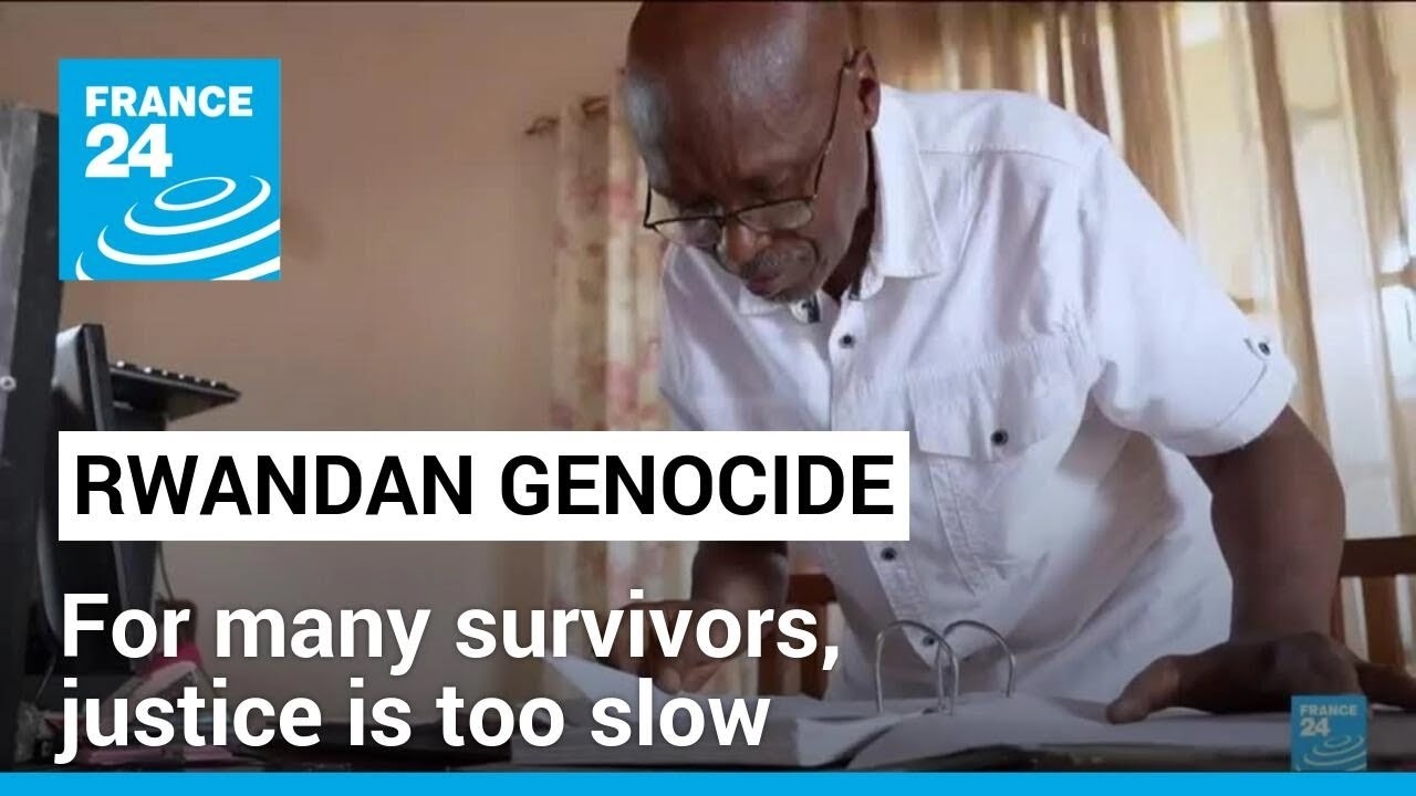 Rwandan genocide, 30 years on: For many survivors, justice is too slow • FRANCE 24 English