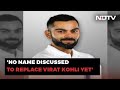 Who Will Replace Virat Kohli? Enough Time To Decide, Says BCCI Official