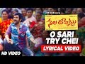 O Sari Try Chey Full Song With Lyrics- Nela Ticket Songs - Ravi Teja