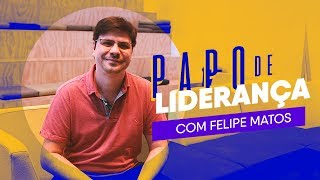 Mix Palestras | Papo de Liderança com Felipe Matos, da In Loco