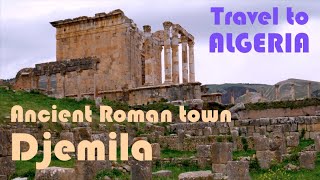 The Ancient Roman town of Djémila in Algeria
