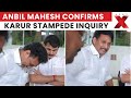 Tamil Nadu Minister Anbil Mahesh Confirms Inquiry Commission After Karur Stampede