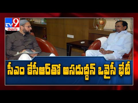 Mosque construction: Asaduddin Owaisi meets CM KCR Mosque construction: Asaduddin Owaisi meets CM KCR