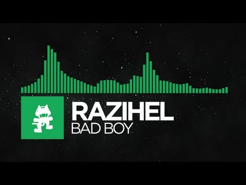 [Glitch Hop / 110BPM] - Razihel - Bad Boy [Monstercat Free Download]