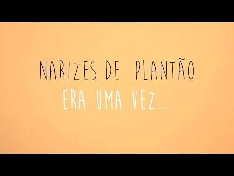 Narizes de Plantão - Era Uma Vez