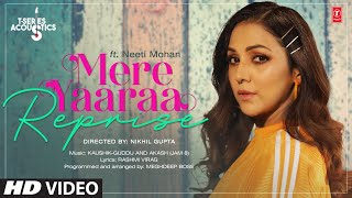 Mere Yaaraa (Reprise Acoustic Version) – Neeti Mohan Video HD