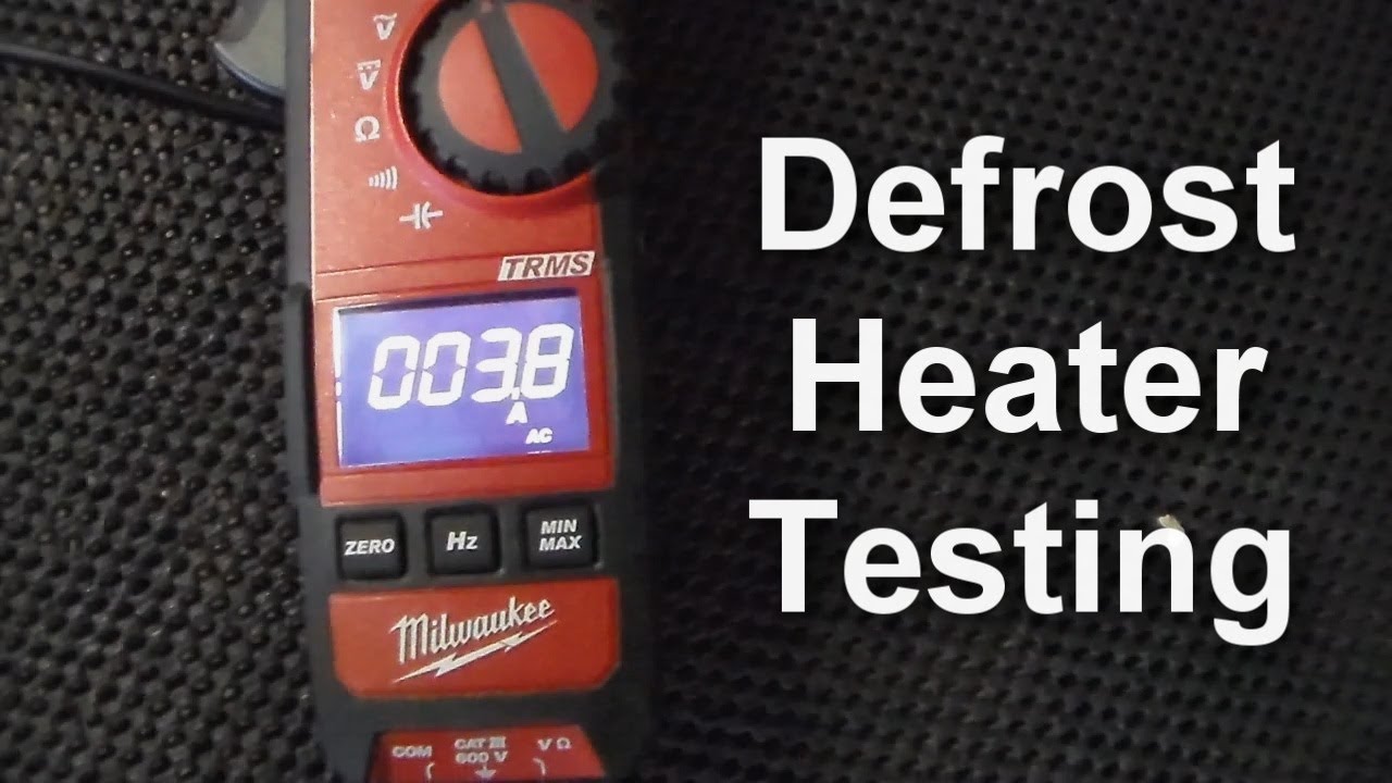 How To Test The Defrost Heater In Your Refrigerator