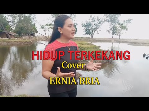 HIDUP TERKEKANG (PANBERS)-Cover By-ERNIA BRIA-Studio DONBERS MALAKA Chanel (SDM)-TV Malaka
