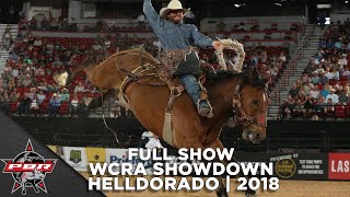 FULL SHOW: WCRA Showdown Rodeo at Helldorado | 2018