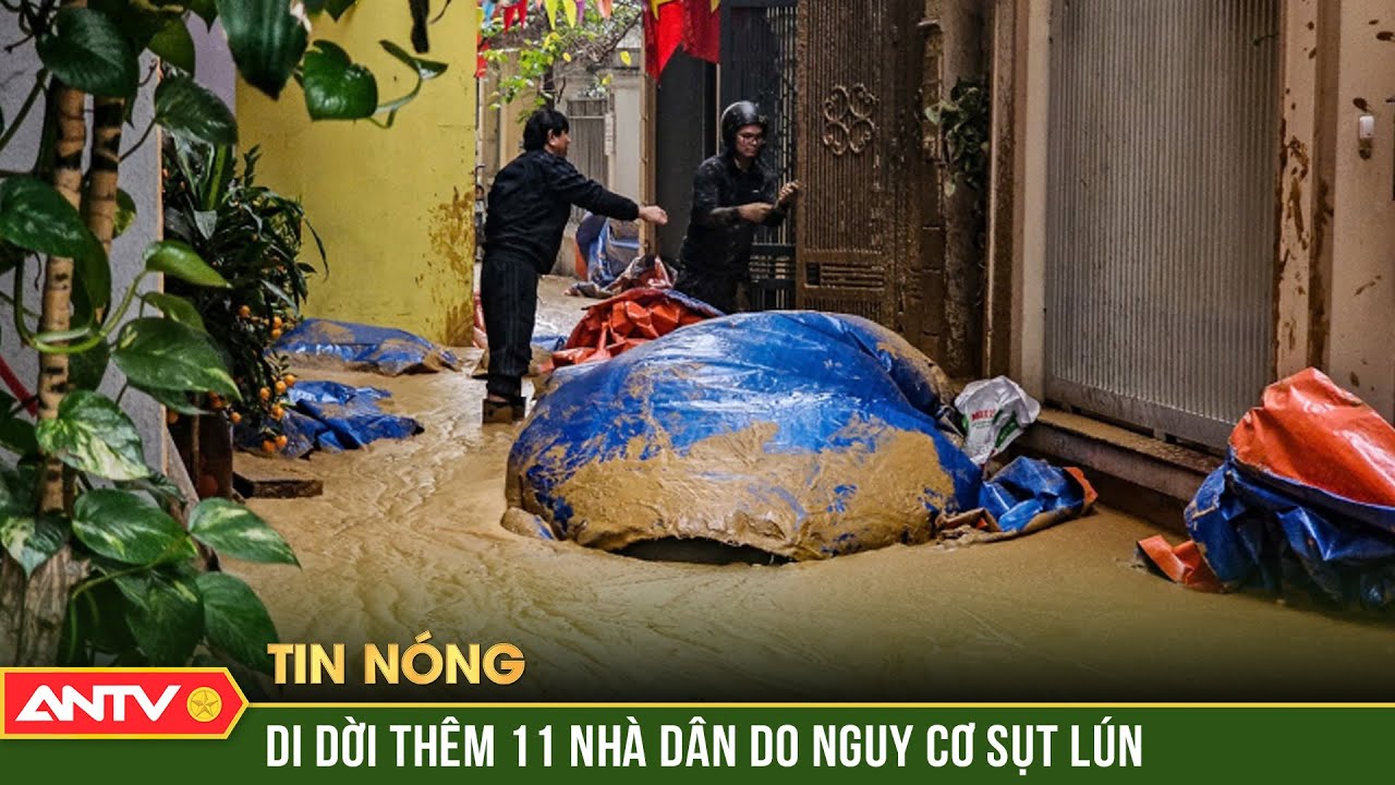 Di dời 11 nhà dân do có dấu hiệu sụt lún tại ngõ 7 phố Giang Văn Minh | ANTV