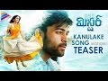 Mister Movie Songs :  Kanulake Teliyani Song Motion Teaser