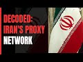 Explained: How Iran Uses Proxy Forces Across Middle East To Strike Israel