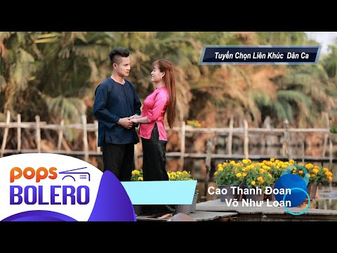 Thuyền Hoa | Cao Thanh Đoan ft Võ Như Loan