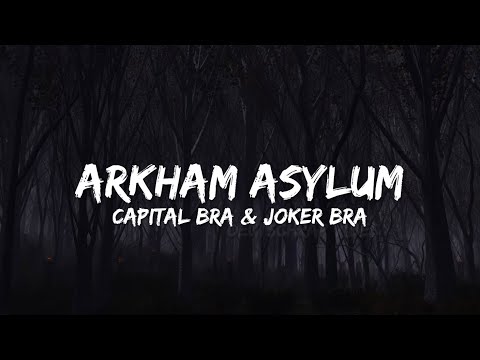 Capital Bra & Joker Bra - Arkham Asylum (Lyrics)