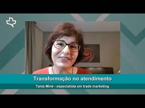 Atendimento ao Cliente na Época da Pandemia | Tania Miné