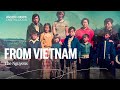 From Vietnam: 50 years after the war, Viet refugees share their family history