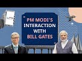 LIVE | PM Modis Exclusive Interaction with Bill Gates | News9