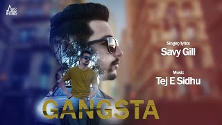 Gangsta – Savy Gill