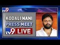 Kodali Nani Press Meet LIVE- Vijayawada