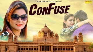 Confuse – Vicky Chouhan – Nisha Jaat