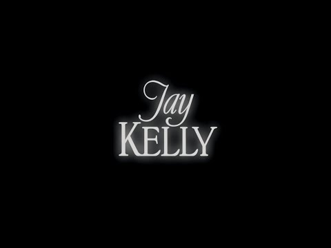 Jay Kelly'