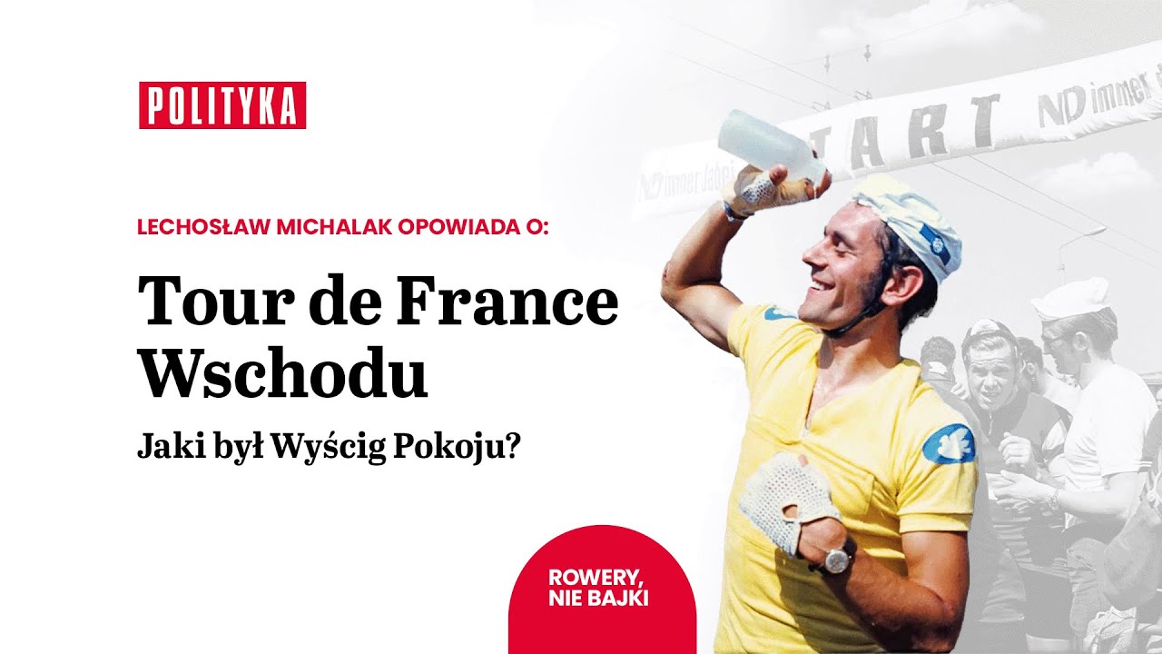 (wideo) Nie tylko Tour de France! Jak wyglądał legendarny Wyścig Pokoju? | Rowery, nie bajki