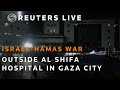 GRAPHIC WARNING - LIVE: Outside Al Shifa Hospital entrance in Gaza City