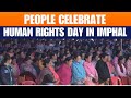 Manipur | Imphal Celebrates International Human Rights Day 2025 | AMUCO President Speaks
