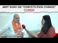 Home Minister Amit Shah On Constitution Change Charge: We Will Never Change Reservation Policy