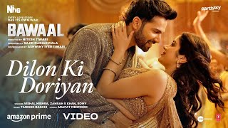 Dilon Ki Doriyan ~ Vishal Mishra & Zahrah Khan (Bawaal) Video HD