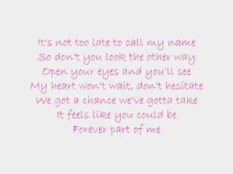 Forever Part of Me-From Justin To Kelly *Lyrics*